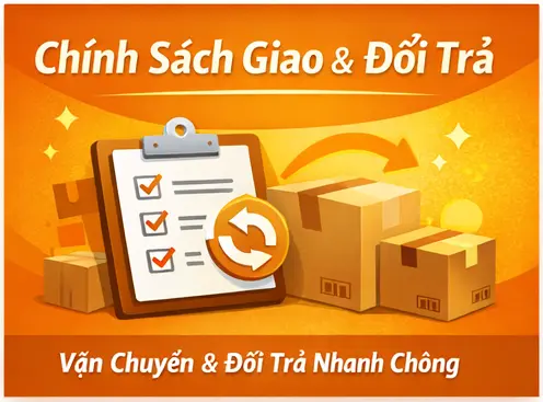 chính sách giao và đổi trả hàng 